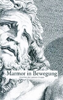 Christoph Schmälzle (Hrsg.): Marmor in Bewegung. Ansichten der Laokoon-Gruppe